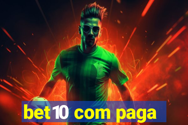 bet10 com paga